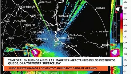 Temporal en Buenos Aires las imágenes impactantes de los destrozos que dejó la tormenta ‘supercelda’