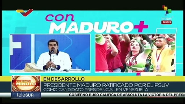 Presidente Maduro ratificado como candidato a la presidencia por el PSUV