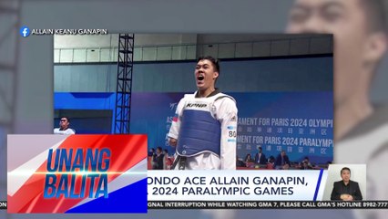 Para Taekwondo ace Allain Ganapin, pasok na sa 2024 Paralympic Games | UB