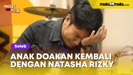 Anak Doakan Kembali Bersatu dengan Natasha Rizky, Desta Menangis di Hari Ulang Tahun