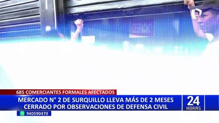 Mercado de Surquillo permanece cerrado desde hace más de 2 meses por observaciones de Defensa Civil