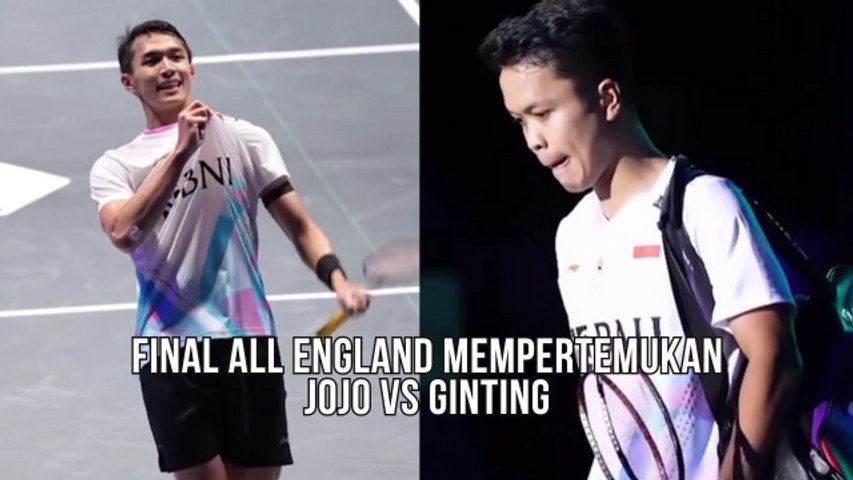 30 Tahun Menanti, Final All England Mempertemukan Jojo vs Ginting