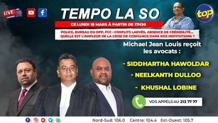 Tempo la So : Michael Jean Louis reçoit Siddhartha Hawoldar, Neelkanth Dulloo et Khushal Lobine_0