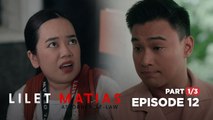 Lilet Matias, Attorney-At-Law: Lilet, PASIKAT ba sa law school?! (Full Episode 12 - Part 1/3)