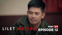 Lilet Matias, Attorney-At-Law: May kaibigan na si Lilet! (Full Episode 12 - Part 3/3)