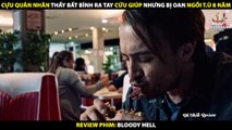 Cựu Quân Nhân Thấy Bất Bình Ra Tay Cứu Giúp Nhưng Lại Bị Ngồi Tù 8 Năm _ Review Phim Bloody Hell