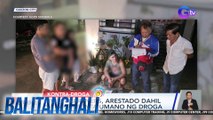 Live-in partners, arestado dahil sa pagbebenta umano ng droga | BT