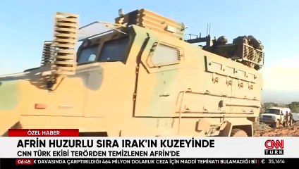 CNN TÜRK ekibi terörden temizlenen Afrin'de son durumu görüntüledi