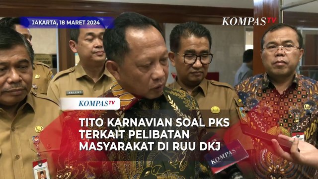 Mendagri Tito Karnavian Soal PKS Sebut Minim Pelibatan Masyarakat di RUU DKJ