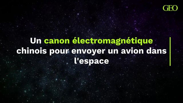 La Chine imagine un canon électromagnétique pour envoyer de gros avions dans l'espace