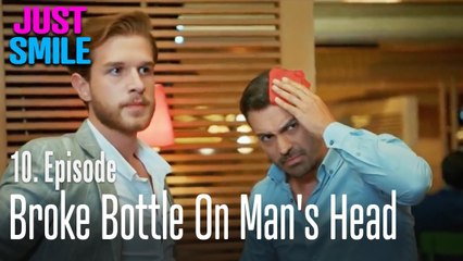 Broke bottle on man's head - Just Smile Episode 10