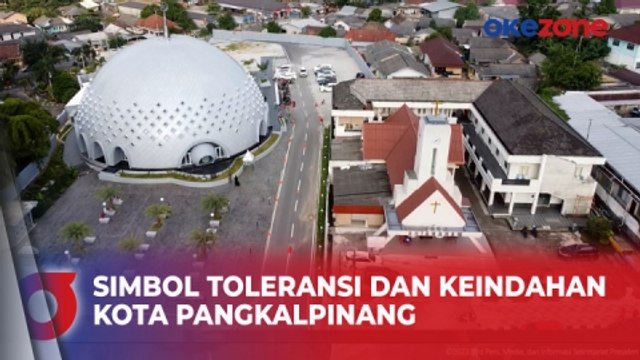 Berdampingan dengan Gereja, Intip Kemegahan Masjid Agung Kubah Timah di Kota Pangkalpinang