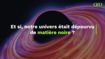 Et si, notre univers était dépourvu de matière noire ?