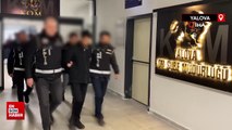 Yalova'da cezaevi firarisini yurtdışına kaçıran 4 zanlı tutuklandı