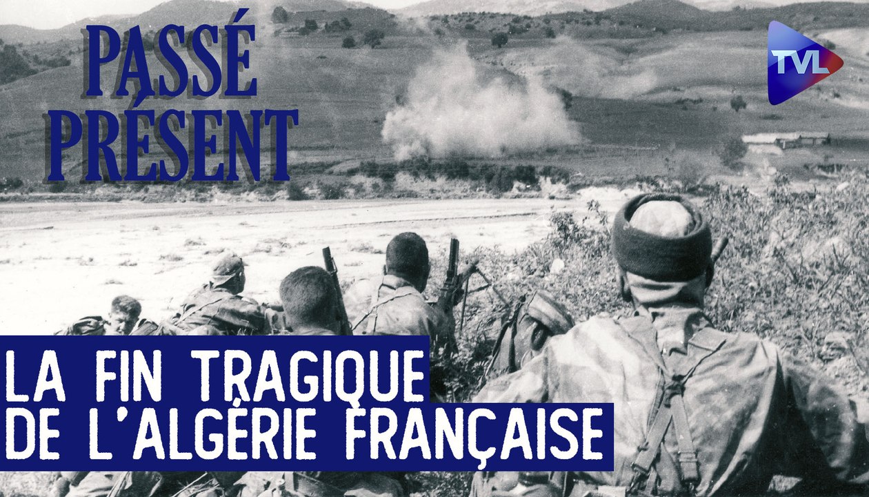 Le Nouveau Passé-Présent - Chasses à l'homme, massacres et exode : le martyr des pieds-noirs