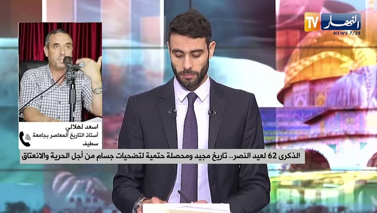 الذكرى 62 لعيد النصر.. تاريخ مجيد ومحصلة حتمية لتضحيات جسام من أجل الحرية والانعتاق