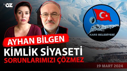 Hem CNN’de, hem HalkTV’de ekran yasağı olan Ayhan Bilgen Kars Bağımsız Adayı olarak anlatıyor.