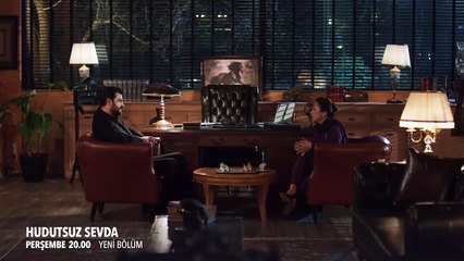 Hudutsuz Sevda 25. Bölüm 1. Fragmanı Yayında! 🔥