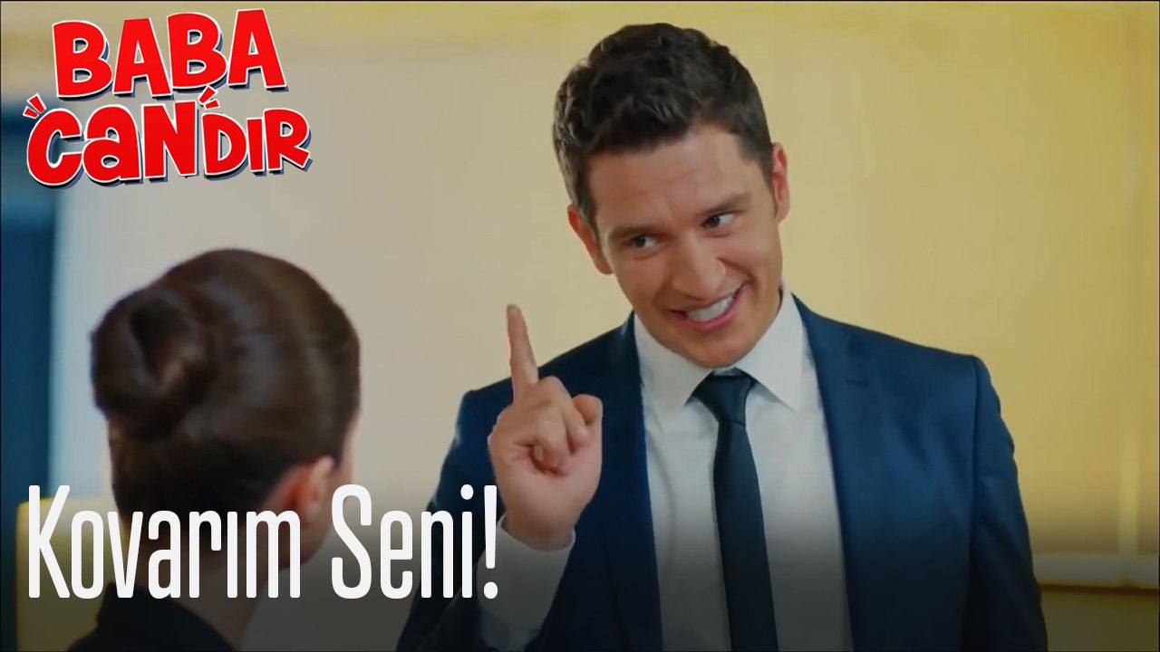 Seni kovacağım - Baba Candır 1. Bölüm