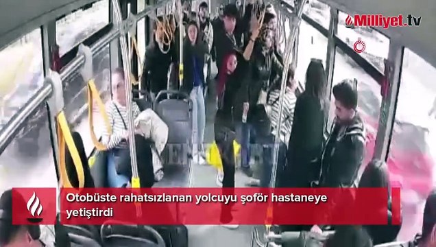 Otobüste rahatsızlanan yolcuyu şoför hastaneye yetiştirdi