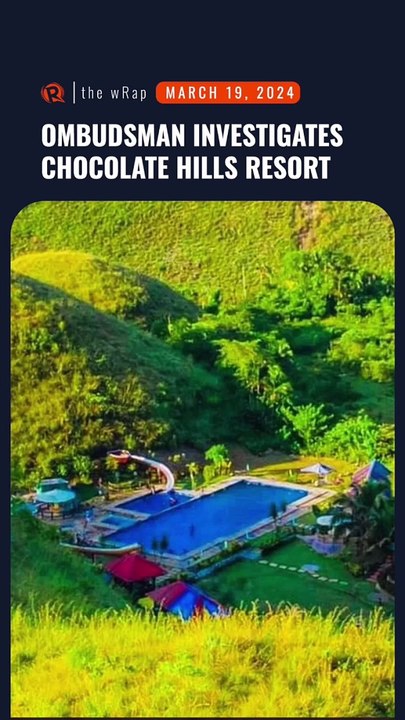 Ombudsman launches investigation into Chocolate Hills controversy