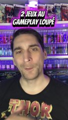 2 Jeux au gameplay raté !