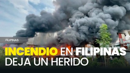 Un fuerte incendio en Filipinas deja una persona herida
