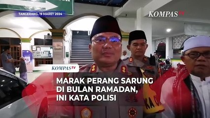 Marak Perang Sarung di Bulan Ramadan, Ini Antisipasi Polisi