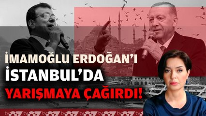 İMAMOĞLU ERDOĞAN’I İSTANBUL’DA YARIŞMAYA ÇAĞIRDI !
