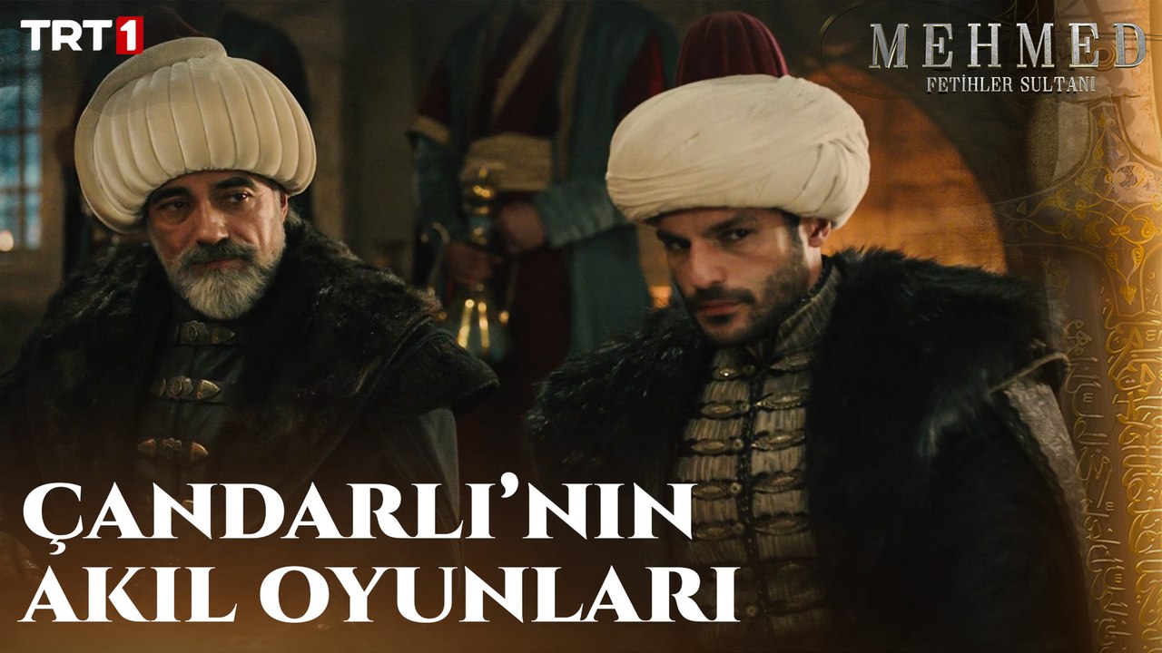 Çandarlı’dan Şehzade Mehmed’e Büyük Tuzak - Mehmed: Fetihler Sultanı 4. Bölüm