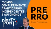 Dr. Marco Aurélio explica atividades do Grupo Prerrogativas | DIRETO AO PONTO