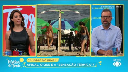 Sensação térmica: saiba como é calculada |Melhor da Tarde