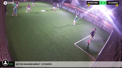 But de Guilhem Merat - FC ZOZOS