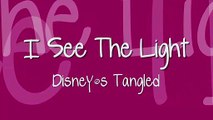 Tangled - I see the light (with lyrics)