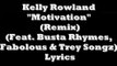Kelly Rowland - Motivation lyrics (Remix)