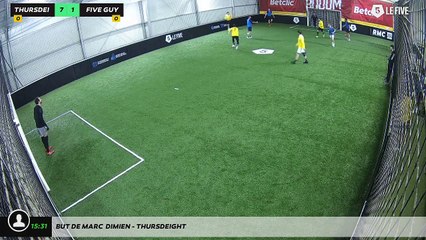 But de Marc  Dimien - THURSDEIGHT