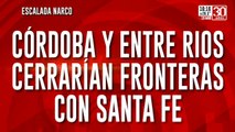 Escalada narco: Córdoba y Entre Ríos cerrarían fronteras con Santa Fe