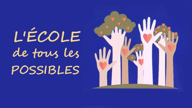 L'école de tous les possibles