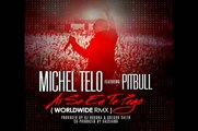 Michel Telo feat Pitbull  Ai se eu te pego Worldwide Official Remix HD