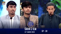 Shan e Ilm | EP - 10 | Shan-e- Sehr | Waseem Badami | 21 March 2024 | ARY Digital