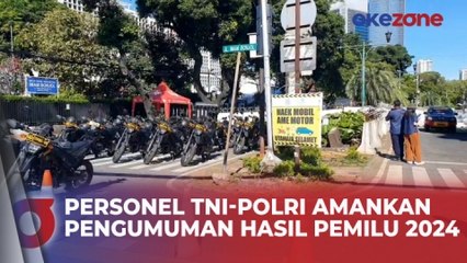 Ribuan Personel TNI-Polri Amankan Pengumuman Hasil Pemilu di KPU RI