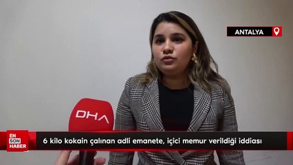 Antalya'da 6 kilo kokain çalınan adli emanete, içici memur verildiği iddiası