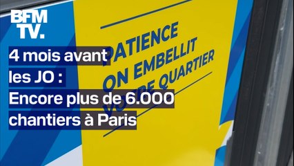 TANGUY DE BFM - À 4 mois des JO, plus de 6.000 chantiers toujours en cours à Paris