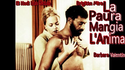 La Paura Mangia L'Anima .film completi