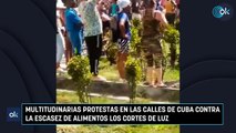 Multitudinarias protestas en las calles de Cuba contra la escasez de alimentos los cortes de luz