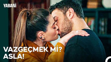 Rüya, Aşkı İçin Savaşmaya Hazır - Yabani 27. Bölüm