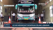 Antusias Uji KIR Jelang Mudik Lebaran Meningkat, Ini Syarat Kendaraan Laik Jalan!