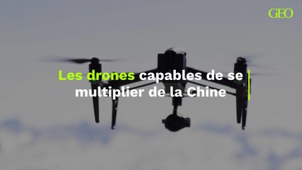 La Chine a créé des drones capables de se multiplier dans les airs
