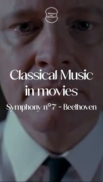 #1 Symphony n°7 - BEETHOVEN / Classical Music in movies