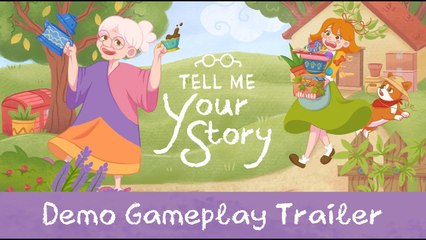 Tell Me Your Story - Demo Gameplay